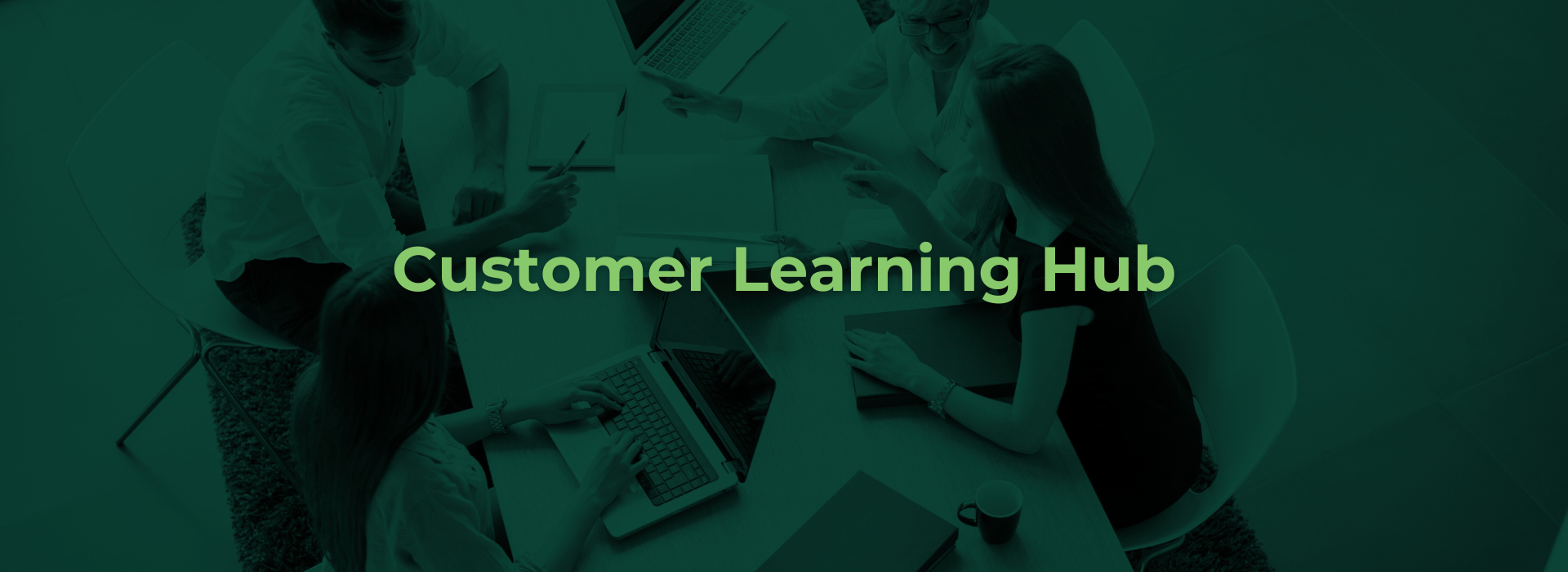 Customer Learning Hub